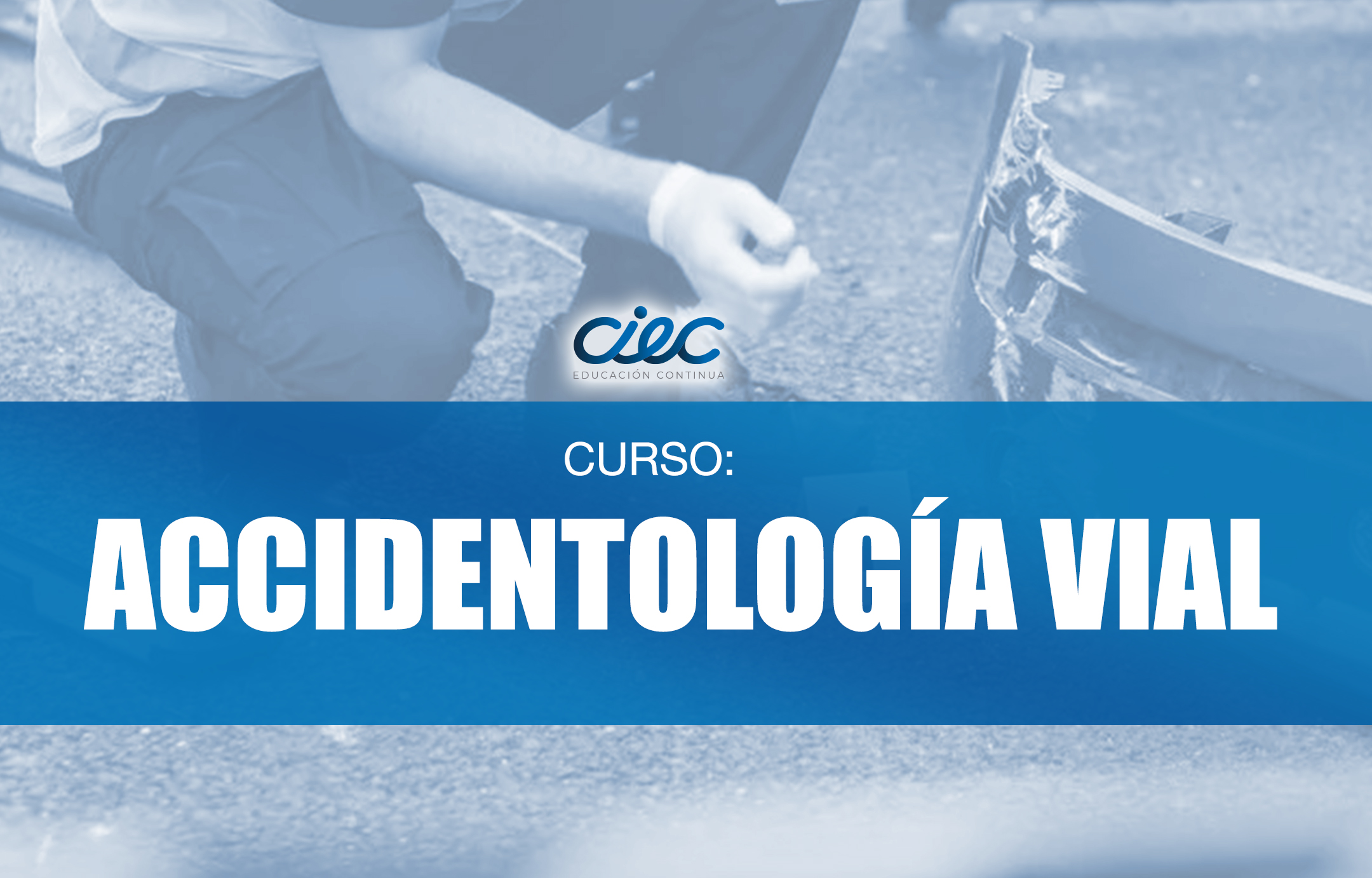 CURSO ACCIDENTOLOGÍA VIAL
