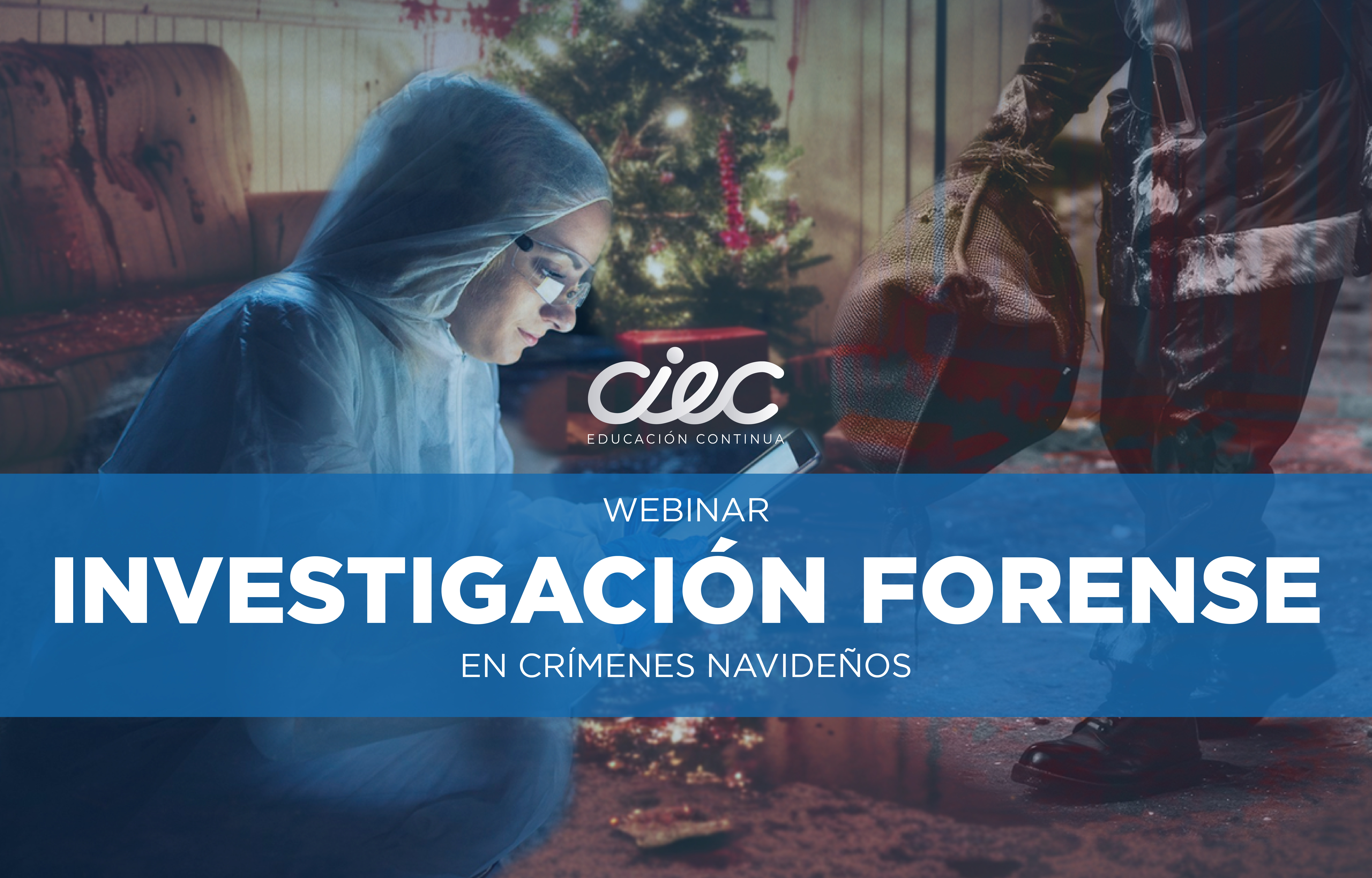 INVESTIGACIÓN FORENSE EN CRIMENES NAVIDEÑOS