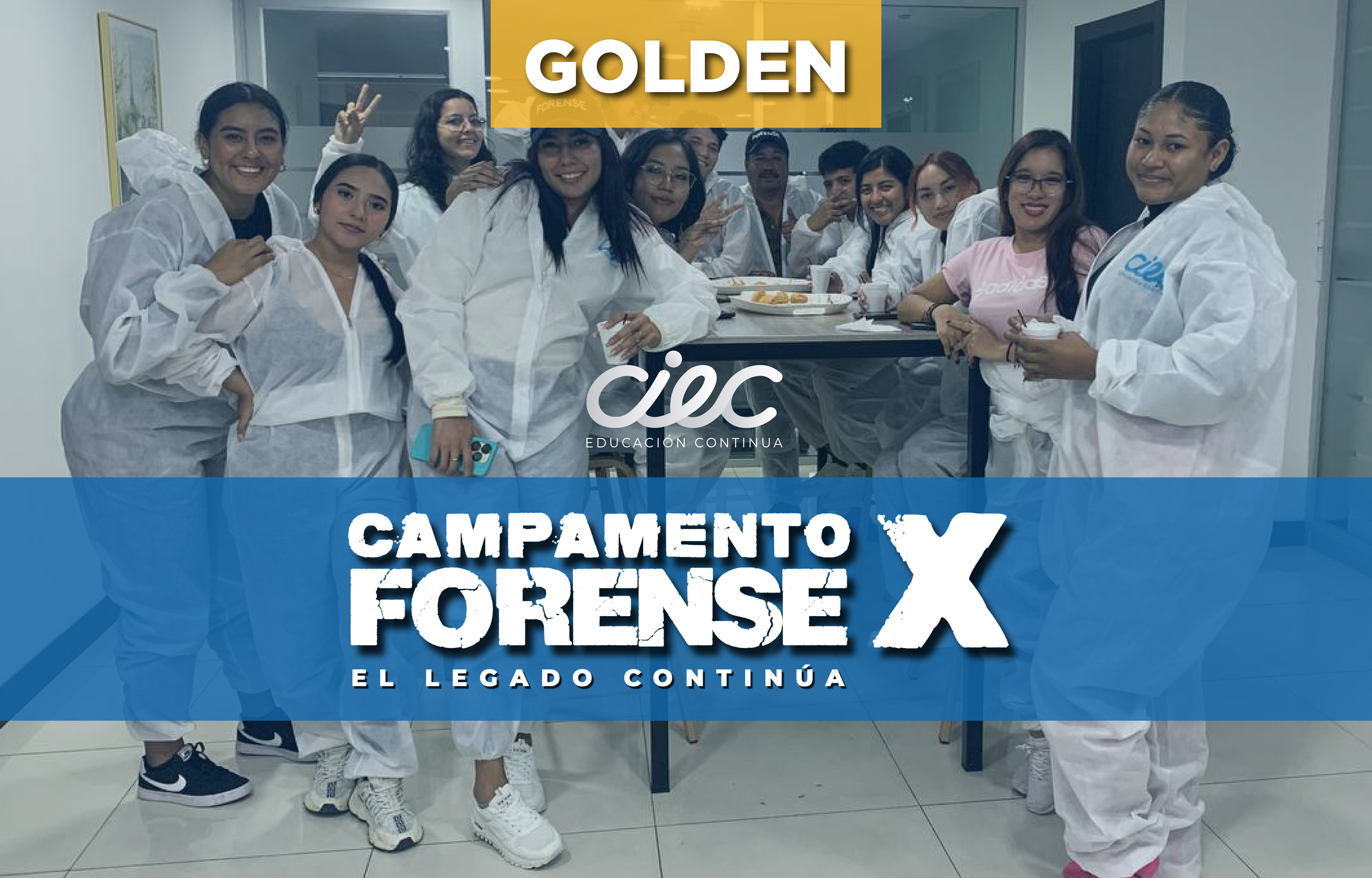 CAMPAMENTO FORENSE X CIEC GOLDEN 2025