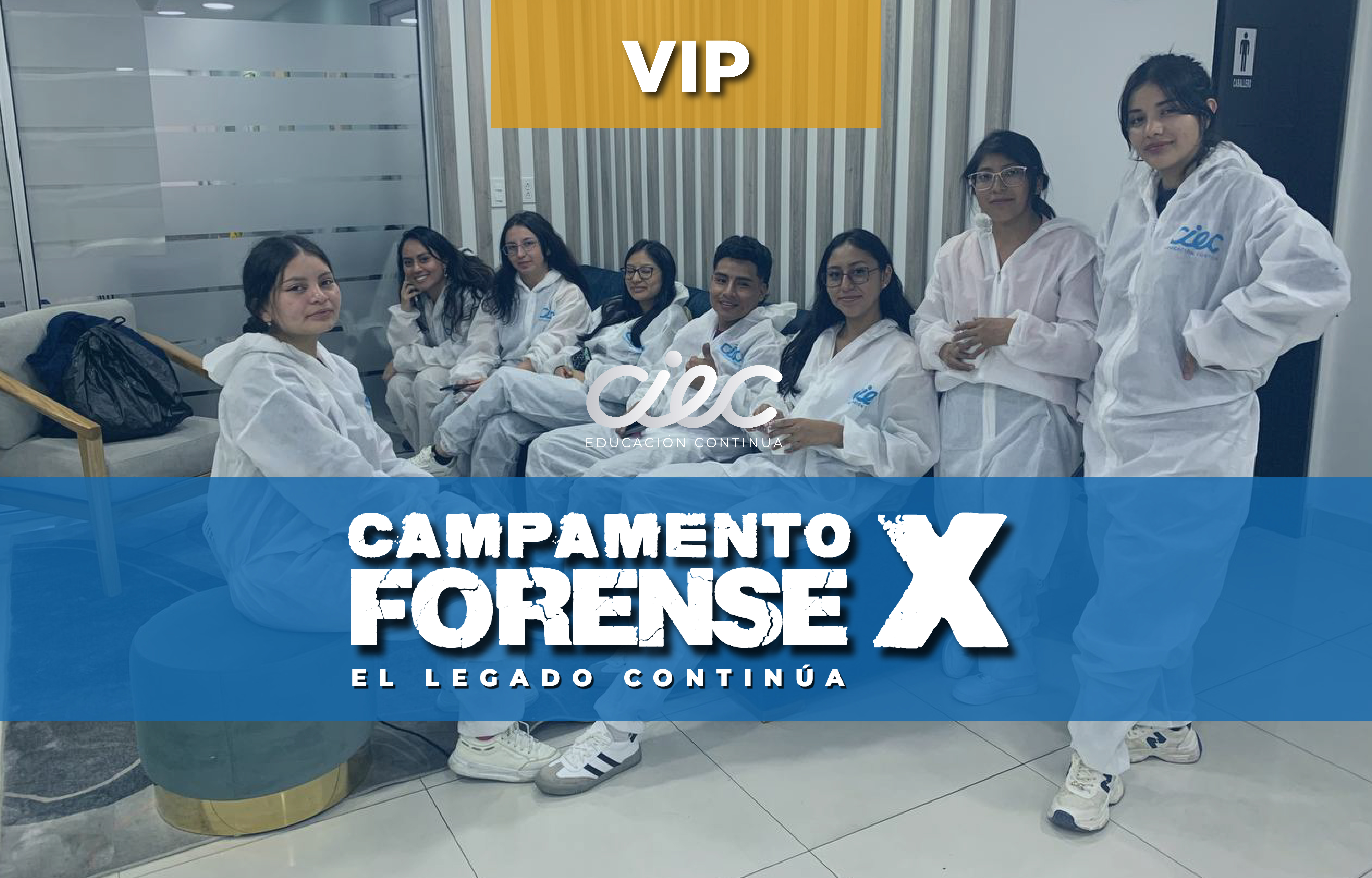 CAMPAMENTO FORENSE X CIEC VIP 2025