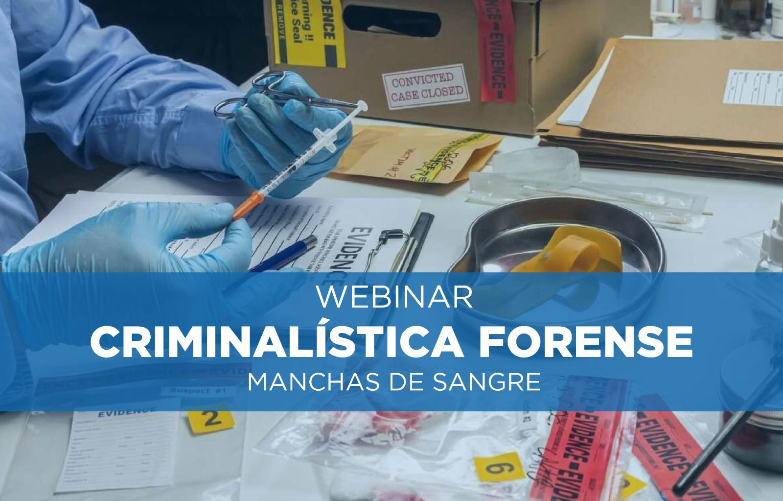 CRIMINALISTICA FORENSE - MANCHAS DE SANGRE