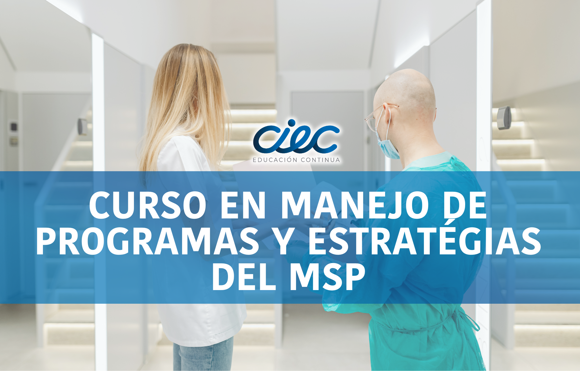 CURSO EN MANEJO DE PROGRAMAS Y ESTRATÉGIAS DEL MSP