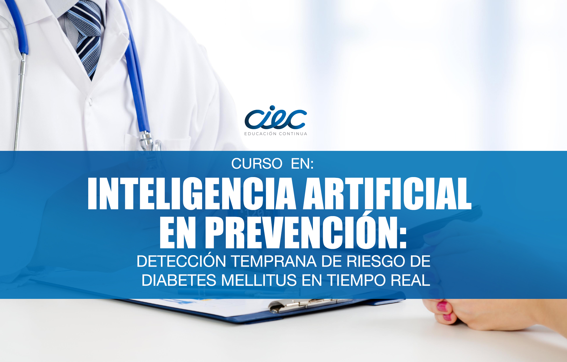 Webinar "Inteligencia Artificial en Prevención: Detección Temprana de Riesgo de Diabetes Mellitus en Tiempo Real"