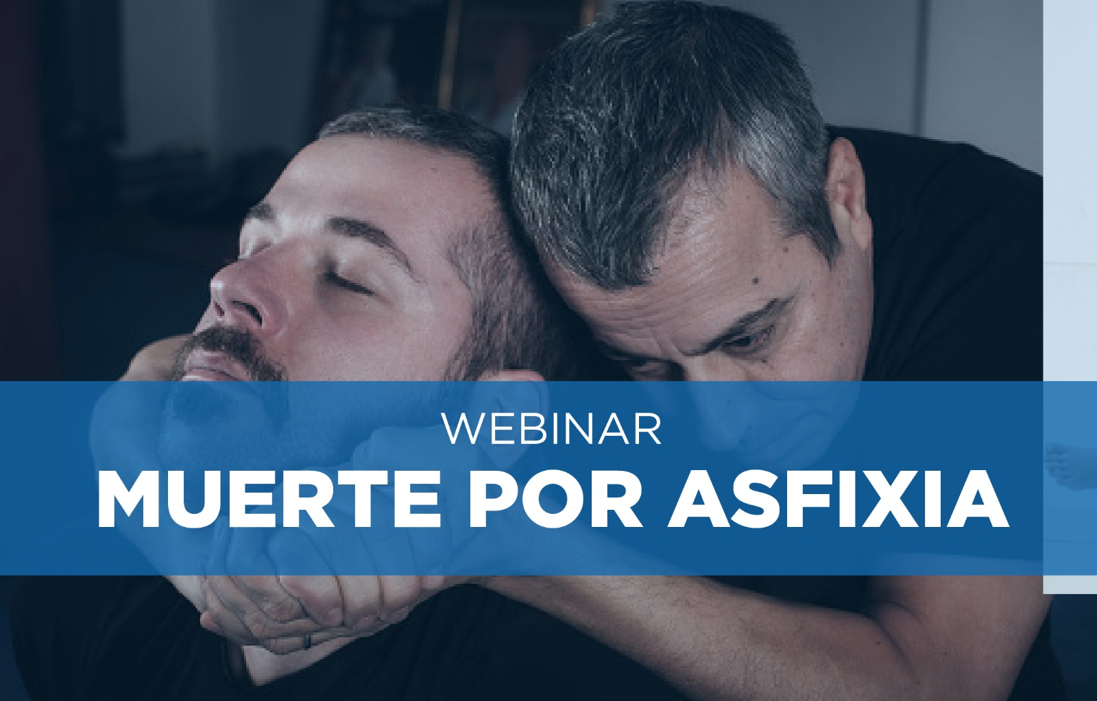 WEBINAR MUERTE POR ASFIXIA
