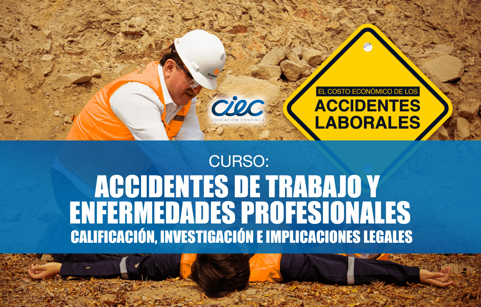WEBINAR - Accidentes de Trabajo y Enfermedades Profesionales: Calificación, Investigación e Implicaciones Legales