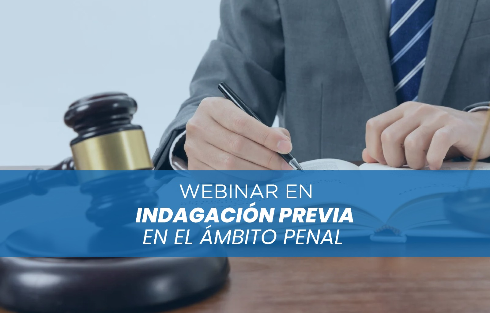 WEBINAR - LEGAL INDAGACIÓN PREVIA EN EL ÁMBITO PENAL
