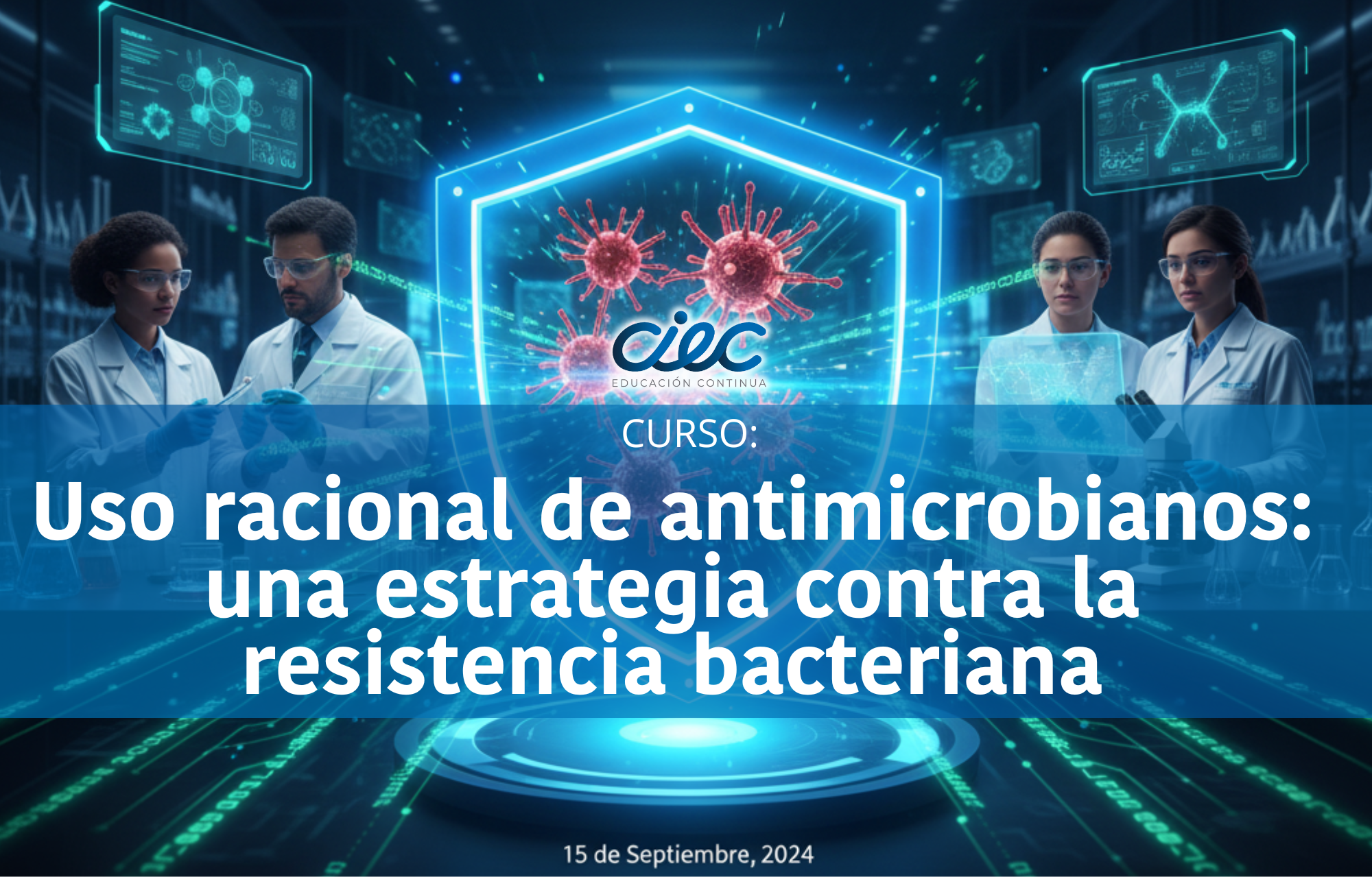 WEBINAR “Uso racional de antimicrobianos: una estrategia contra la resistencia bacteriana”