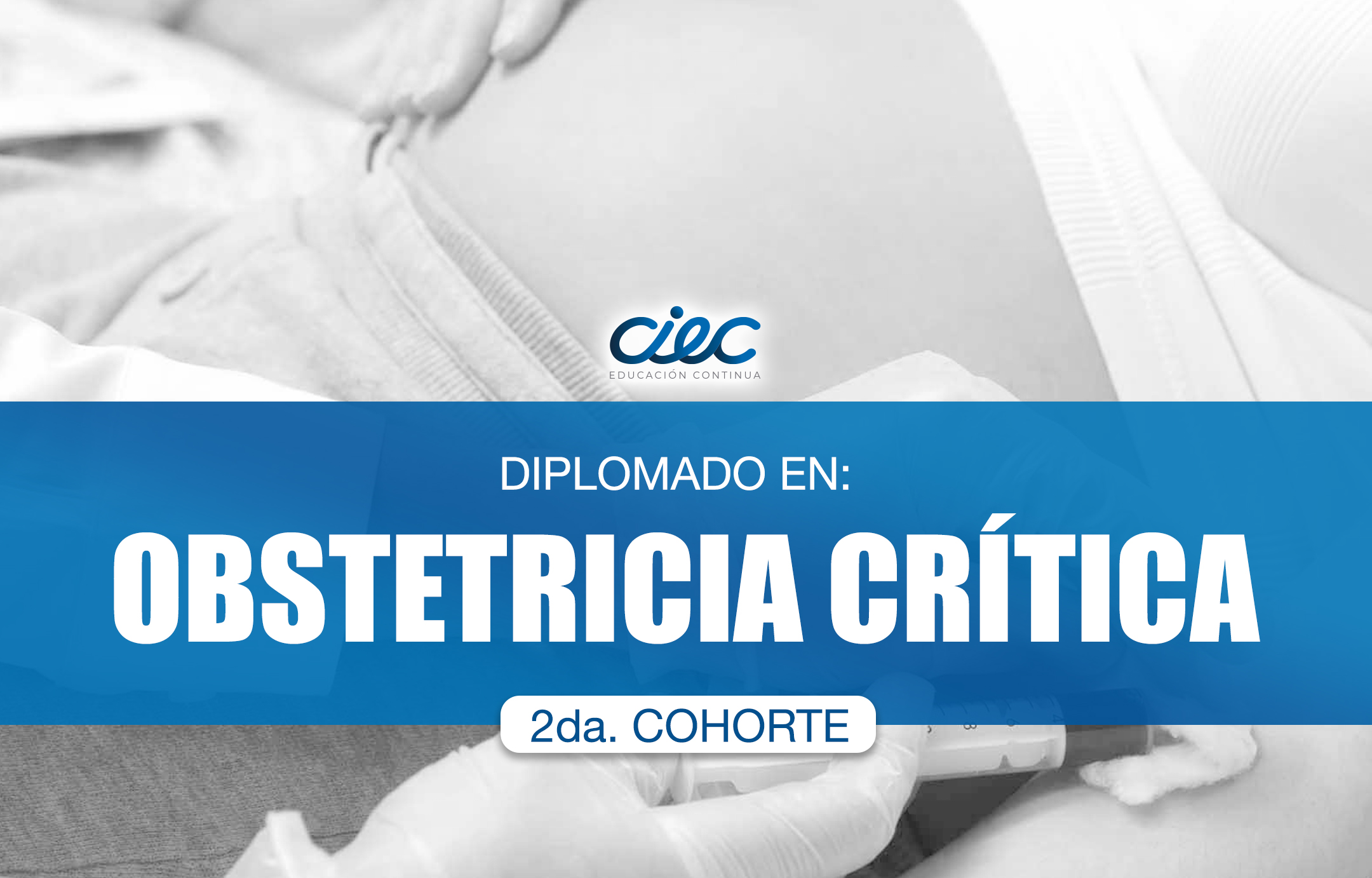 Diplomado en Obstetricia Crítica 2da Cohorte