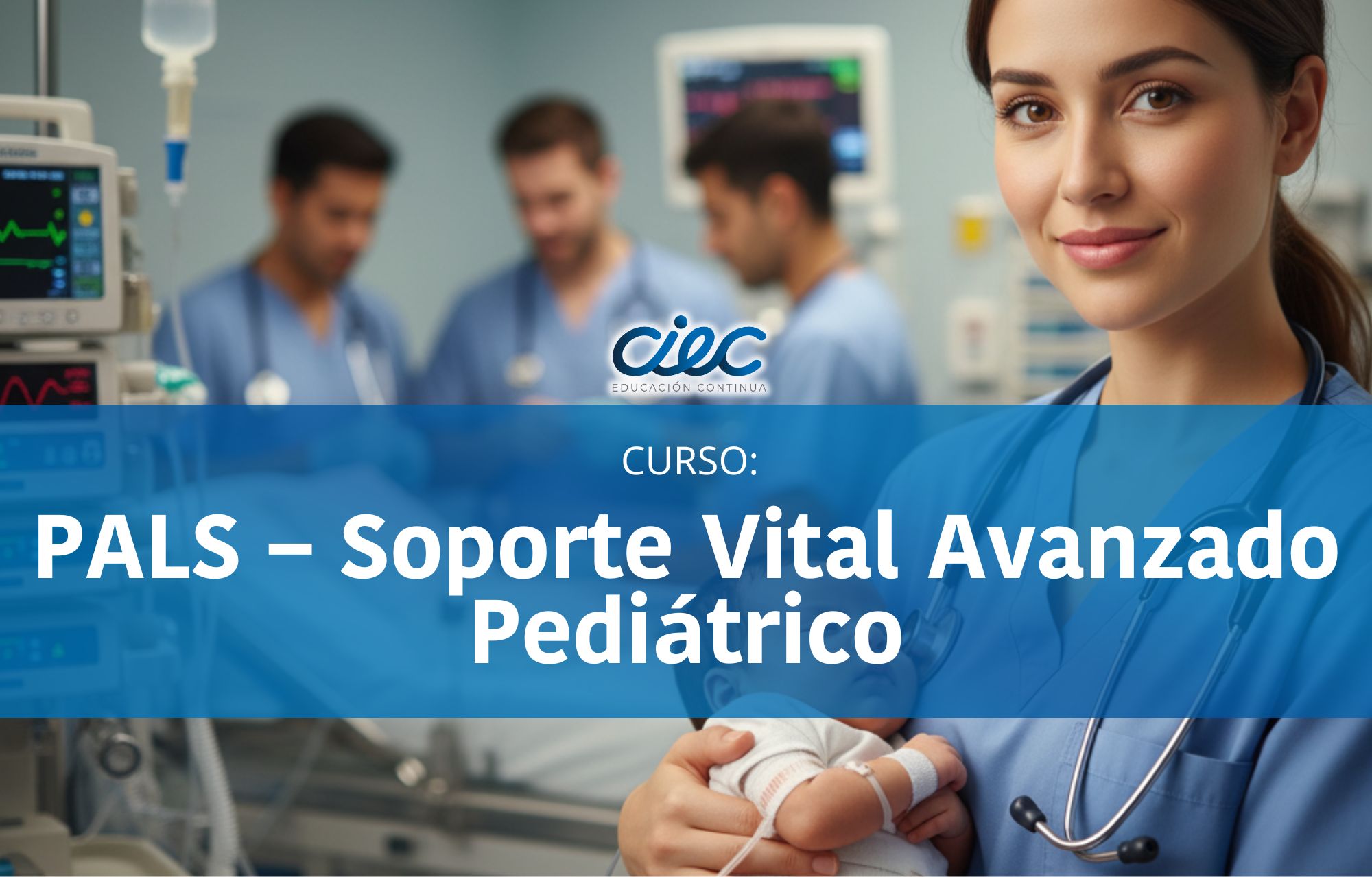Curso PALS – Soporte Vital Avanzado Pediátrico