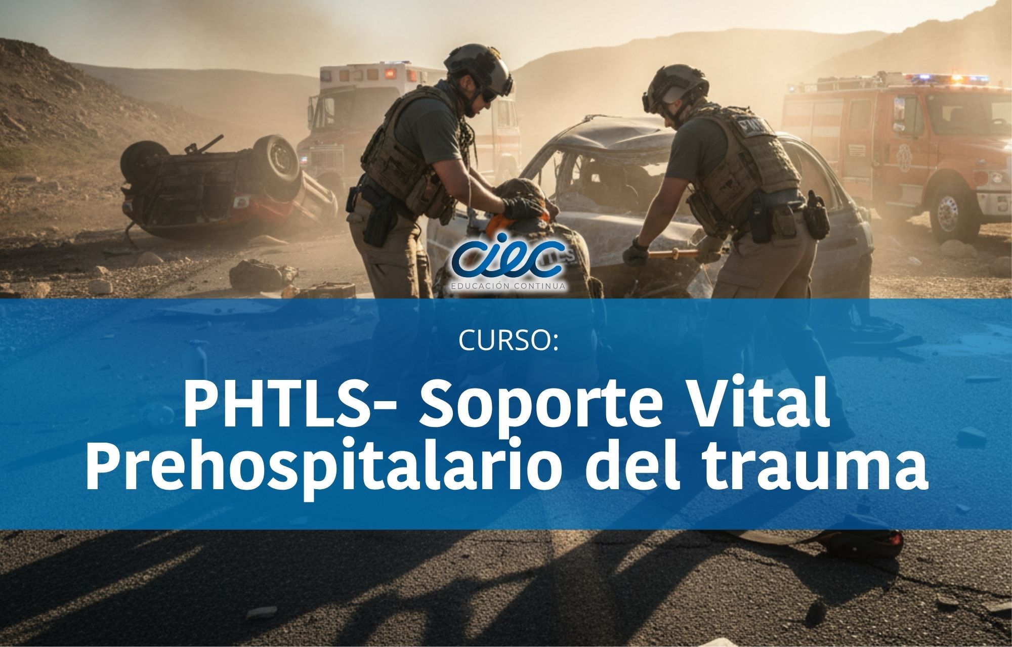 PHTLS- Soporte Vital Prehospitalario del trauma