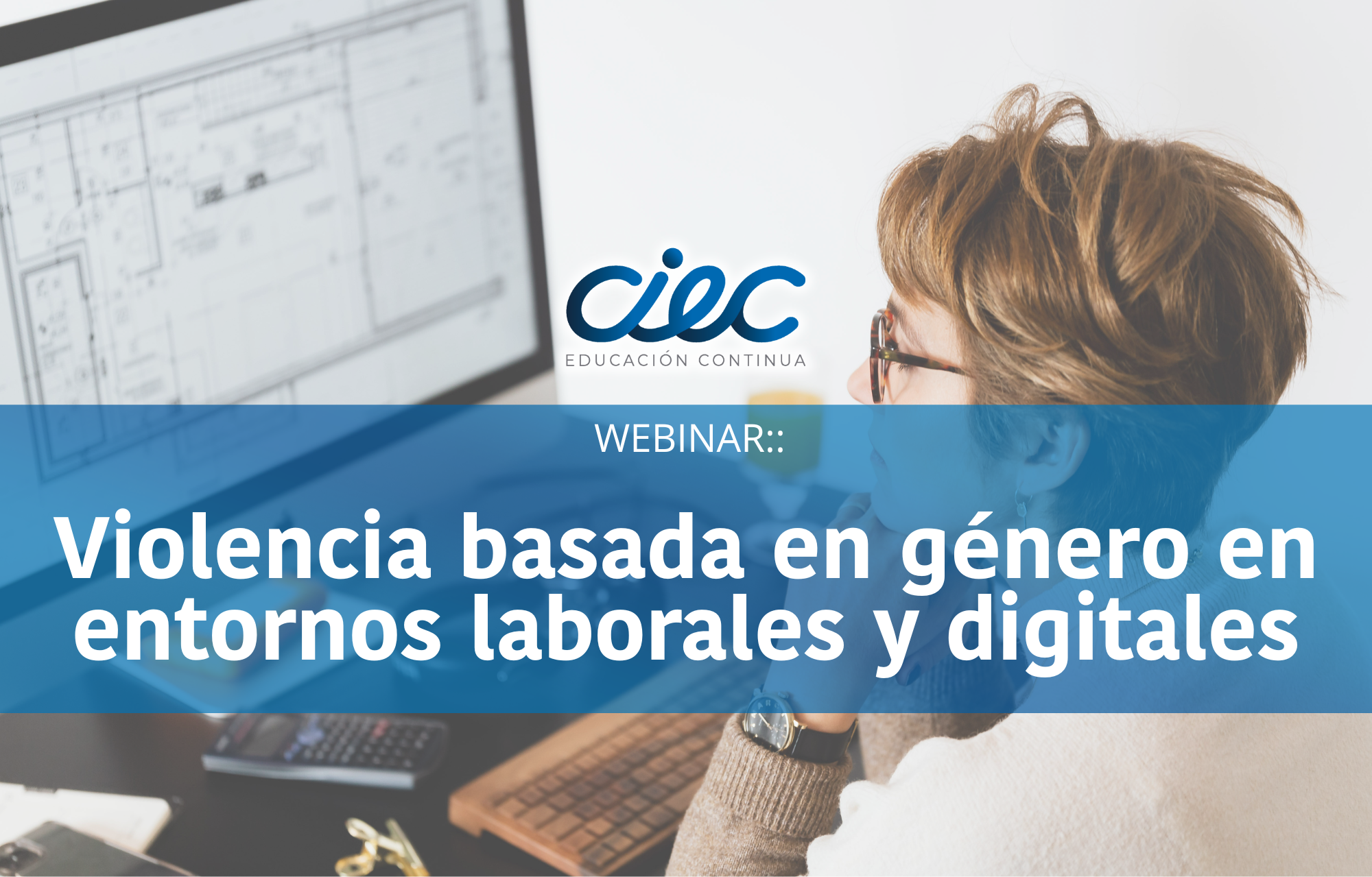 WEBINAR - Violencia basada en género en entornos laborales y digitales