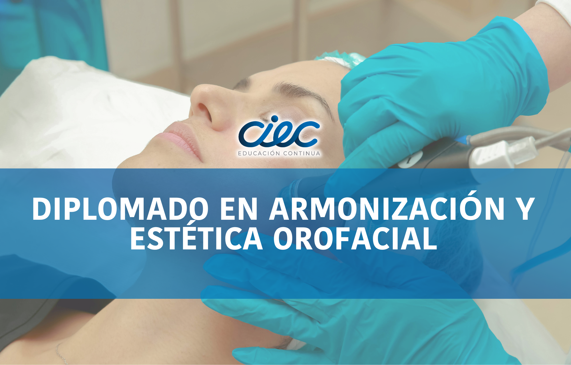 DIPLOMADO SUPERIOR EN ARMONIZACIÓN Y ESTETICA OROFACIAL CUENCA