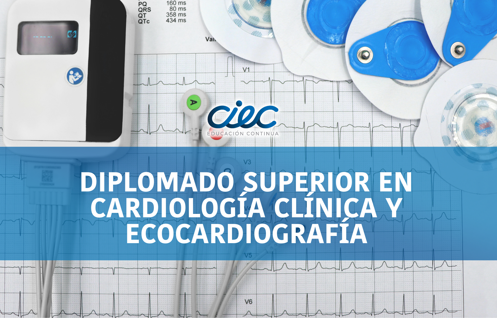 DIPLOMADO SUPERIOR EN CARDIOLOGÍA CLÍNICA Y ECOCARDIOGRAFÍA 2DA COHORTE